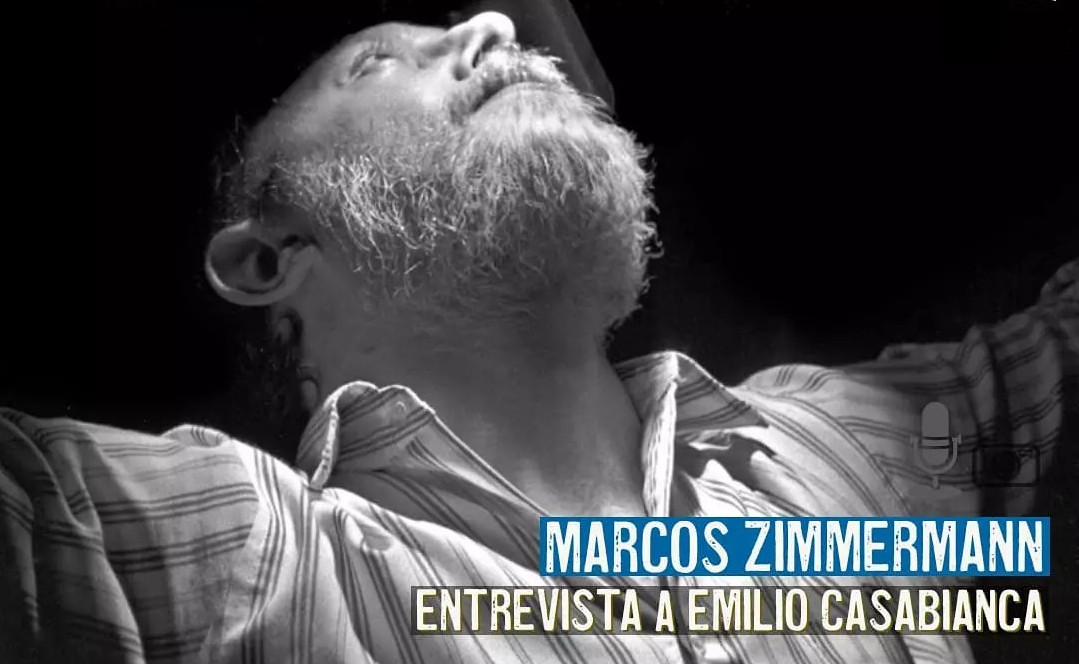 Entrevista a Emilio Casabianca por Marcos Zimmermann en La Abeja en el ojo